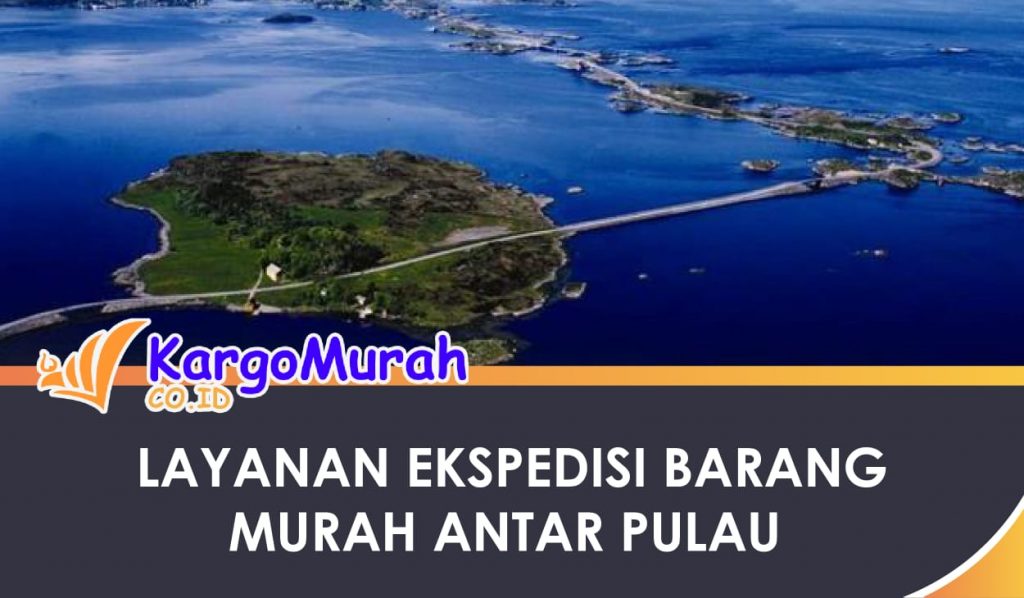 pengiriman barang antar pulau murah