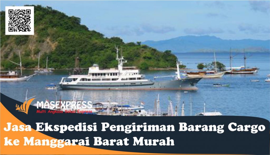 jasa Ekspedisi Pengiriman Barang Cargo ke Manggarai Barat