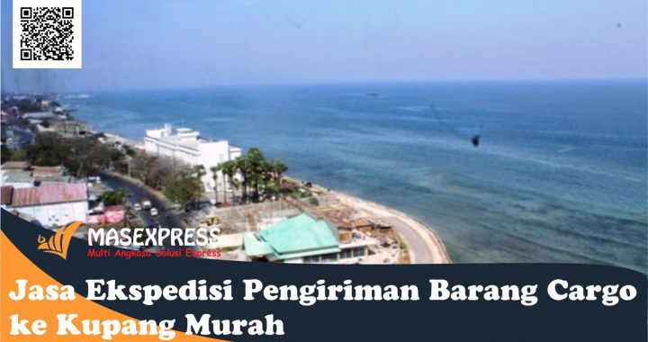 Jasa Ekspedisi Pengiriman Barang Cargo ke Kupang